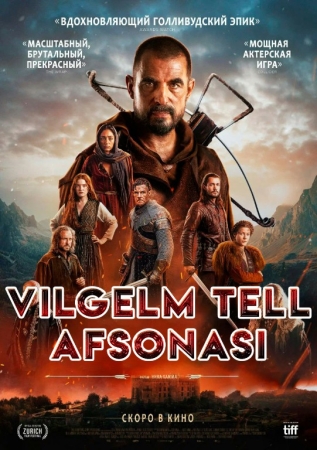 Vilgelm Tell afsonasi / William Tell haqida afsona Britaniya filmi (2024) Uzbek tilida O'zbekcha tarjima kino Full HD skachat