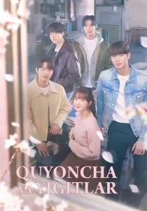 Quyoncha va Yigitlar Uzbek tilida 1-3-4-5-6-7-8-9-10-12-14-16-17 Barcha qismlari Koreya seriali (2025) uzbek tilida HD skachat