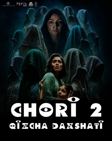 Chori 2: / Qizning daxshati 2 Hind kino Uzbek tilida O'zbekcha 2025 tarjima kino Full HD skachat