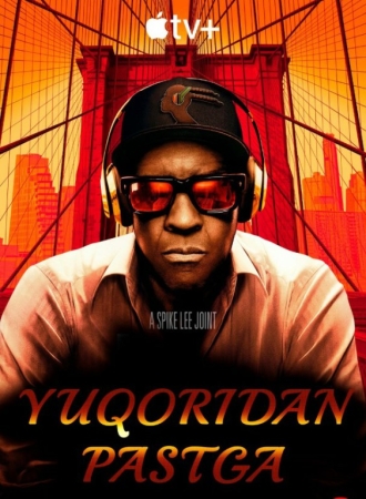 Yuqoridan pastga / Tepadan pasga / Jannat va jahannam Premyera Uzbek tilida 2025 O'zbekcha tarjima kino Full HD skachat