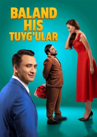 Baland his-tuyg'u / Yuqori tuyg'ular Uzbek tilida 2025 O'zbekcha tarjima kino HD skachat