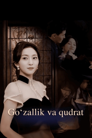 Go'zallik va Qudrat (drama 2025) Barcha qismlar 1-2-3-4-5-6-7-8-9-10-11-12-13-14-15 Qism Koreya seriali Uzbek tilida 2025 HD