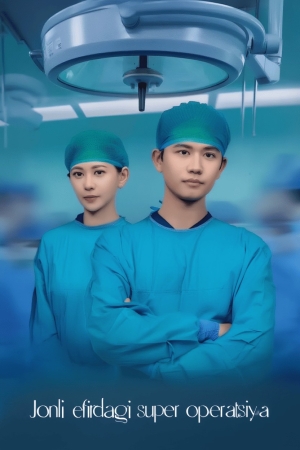 Jonli efirdagi super operatsiya (2026 drama) Barcha qismlar 1-2-3-4-5-10-15-20-25-30-35-40-50-60-75 Qism Uzbek tilida O'zbekcha tarjima 2026 HD skachat