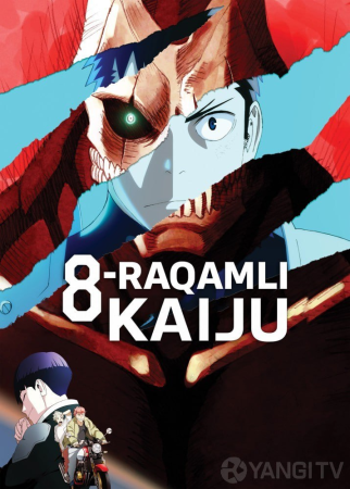 8-raqamli Kaiju / Sakkizinchi raqamli Kaiju Uzbek tilida ujas kino 2025 O'zbekcha tarjima kino Full HD tas-ix skachat