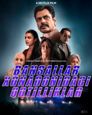 Yolg‘iz tun: Bansal oilasidagi qotilliklar PREMYERA Hind kino 2026 Uzbek tilida O'zbekcha tarjima kino HD skachat