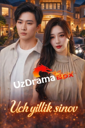 Uch yillik sinov 1-2-3-4-5-6-7-10-20-30-50-60-70-80-90-95 Qism drama koreya seriali uzbek tilida Barcha qismlar