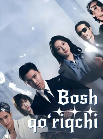 Bosh qo'riqchi 1-2-3-4-5-6-7-10-20-30-50-60-70-80-90-95 Qism drama koreya seriali uzbek tilida Barcha qismlar