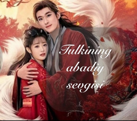 Tulkining abadiy sevgisi Koreya seriali 1-2-3-4-5-10-20-30-40-50-60-70-90 Qism Uzbek tilida Barcha qismlar 2026 HD skachat