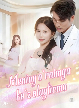 Mening o'rnimga ko'z olaytirma 1-2-3-5-10-25-30-45-50-60-70-80 Qism drama Koreya seriali uzbek tilida Barcha qismlar 2026 HD skachat
