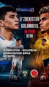 Zo'r Tv Uzbekiston - Kolumbiya O'yini Jonli efir 18 iyun 2026 Jahon chempionati (JCH-2026)
