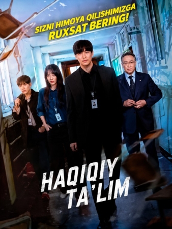 Haqiqiy Taʼlim 1-2-3-4-5-6-7-8-9-10-20-30-50-60-70-80-90-95 Qism drama koreya seriali uzbek tilida Barcha qismlar 2026 HD skachat