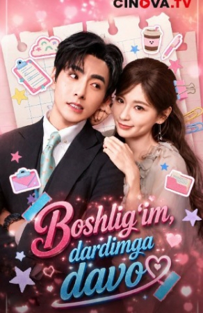Boshlig'im dardimga davo (uzbek tilida drama) 1-2-3-4-5-10-20-30-40-50-70-80-90 Qism Koreya seriali Barcha qismlar 2026 HD skachat