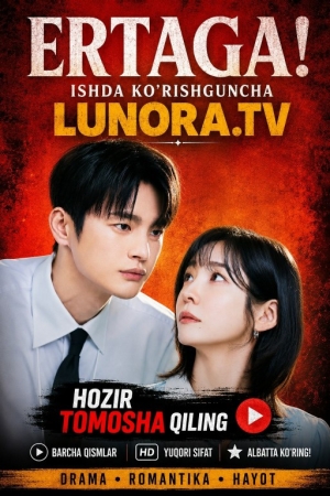 Ertaga ishda ko'rishguncha  (mini serial) 1-3-10-20-30-40-60-70-90 Qism drama Barcha qismlar uzbek tilida 2026 HD skachat